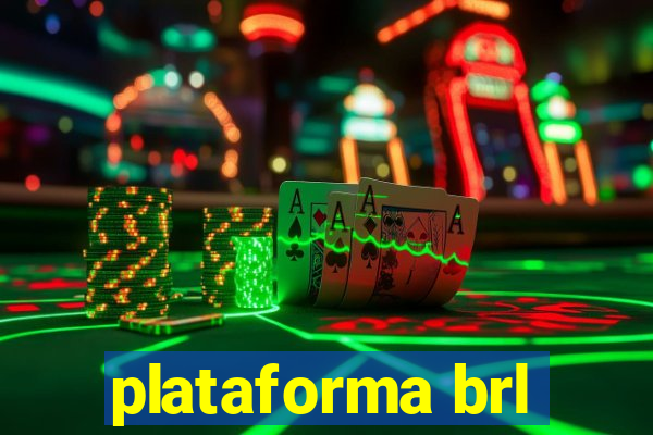 plataforma brl